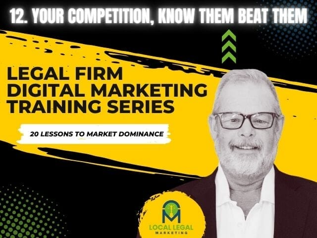 12. To Beat Your Competition, You Have To Know Them