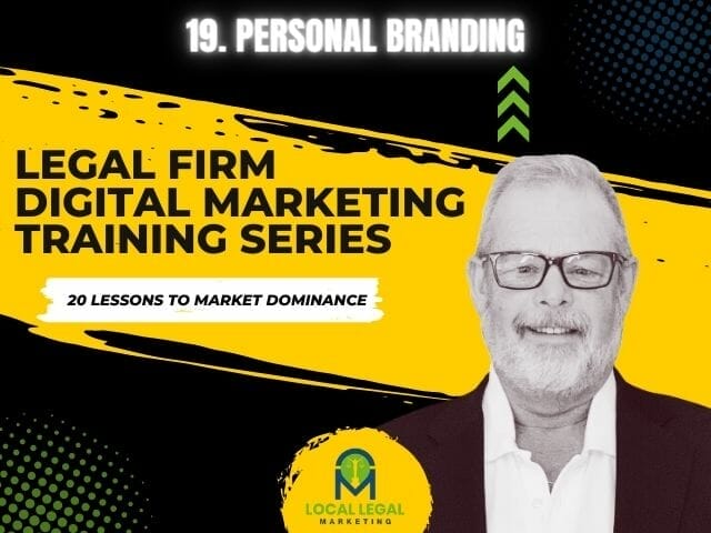 19. Personal Branding Good For You, Good For The Firm.