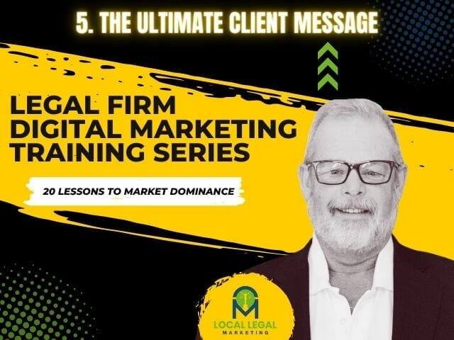 5. Your Ultimate Client Message