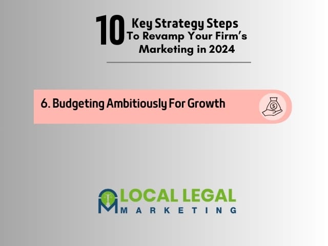 6. Budgeting Ambitiously For Growth