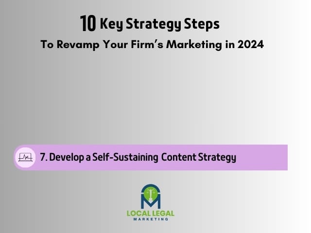 7. Develop a Self-Sustaining Content Strategy
