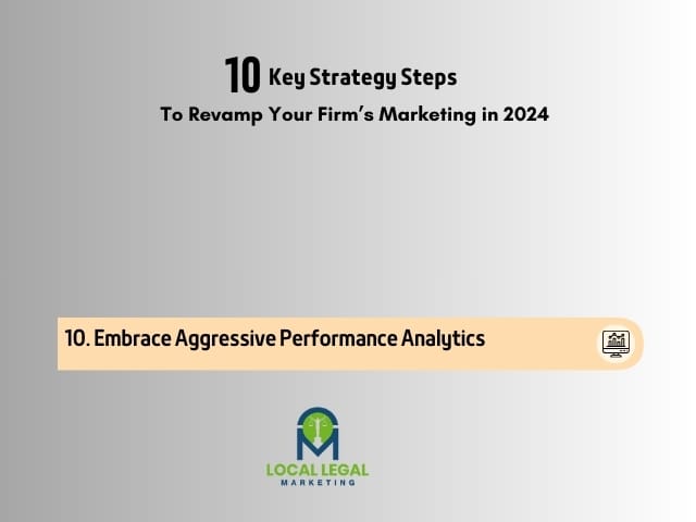 10. Embrace Aggressive Performance Analytics