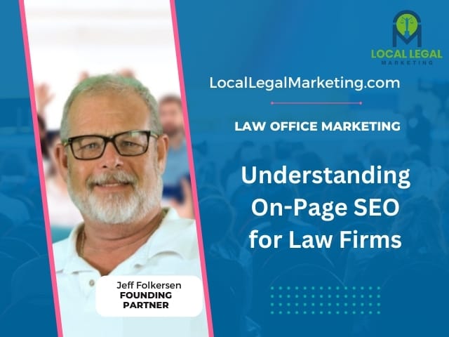 Understanding On-Page SEO for Law Firms